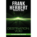 Destination: Void: Prequel to the Pandora Sequence