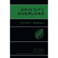 Grid City Overload