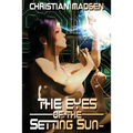 The Eyes of the Setting Sun-
