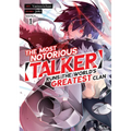 The Most Notorious Talker Runs the World's Greatest Clan (Manga) Vol. 1