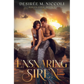 Ensnaring the Siren