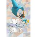 What the Wind Brings