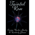 Tainted Rose
