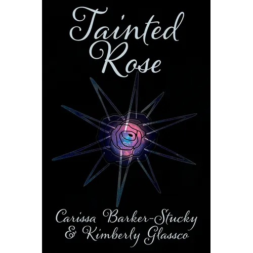 Tainted Rose
