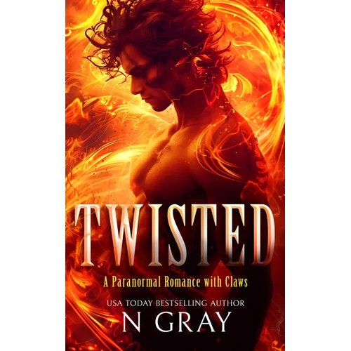 Twisted: An Irresistible Paranormal Demon Romance with Heat and High Stakes