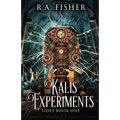 The Kalis Experiments