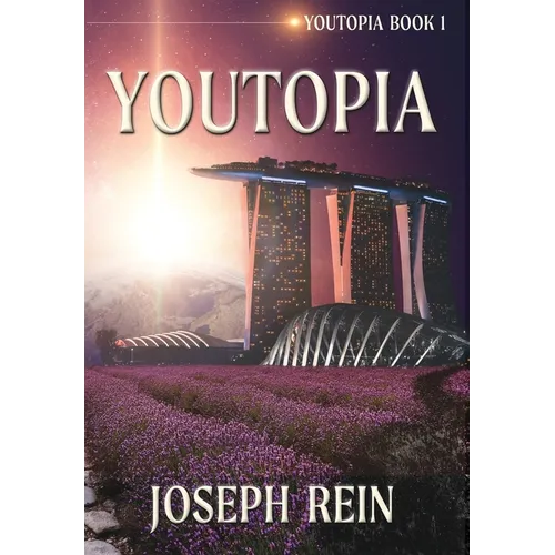 Youtopia: A Techno-Thriller