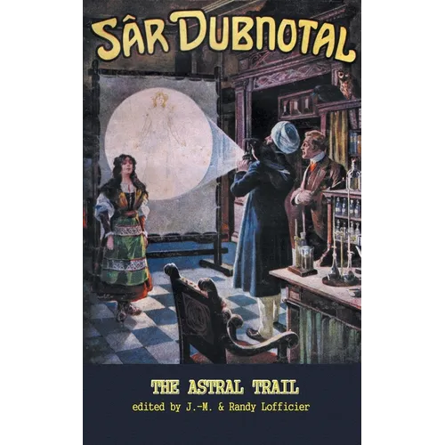 Sar Dubnotal 2: The Astral Trail