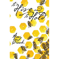 To Hive and To Hold