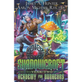 Shadowcroft Academy For Dungeons: Year Two