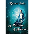 A Warrior of Dreams