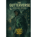 The Gutterverse: Book One - Reload