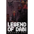 Legend of Dabi: Volume One