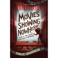 Movies Showing Nowhere