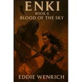Enki: Book 2 Blood of the Sky