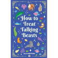 How to Treat Talking Beasts