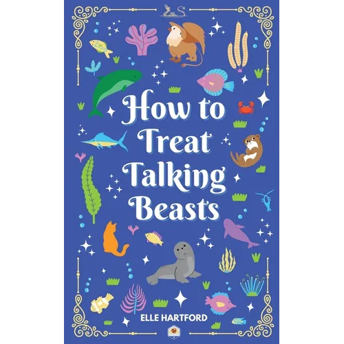 How to Treat Talking Beasts