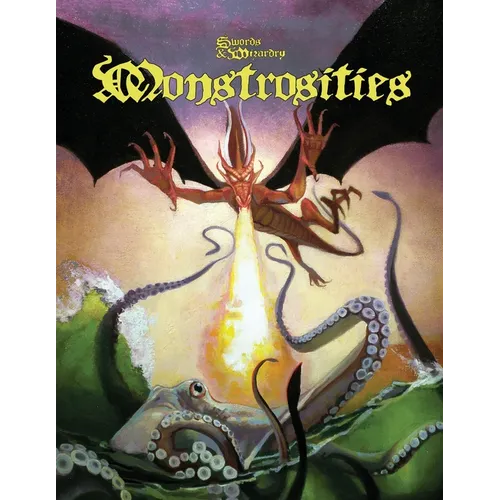Monstrosities: Swords and Wizardry