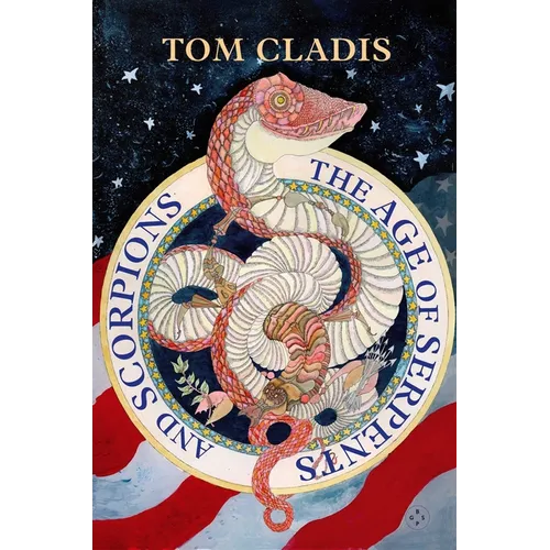 The Age of Serpents and Scorpions