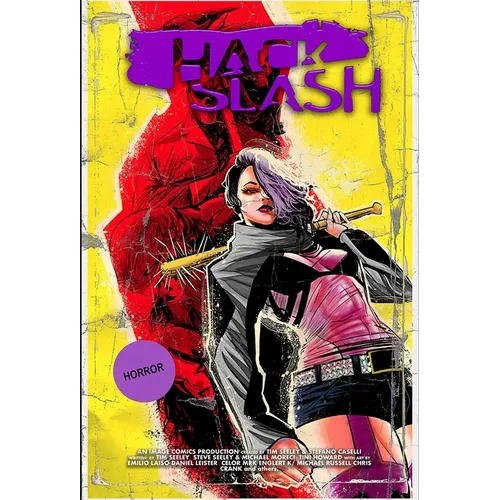 Hack/Slash Deluxe Edition Volume 6