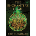 The Enchanter's Flame: The Ellwood Chronicles I