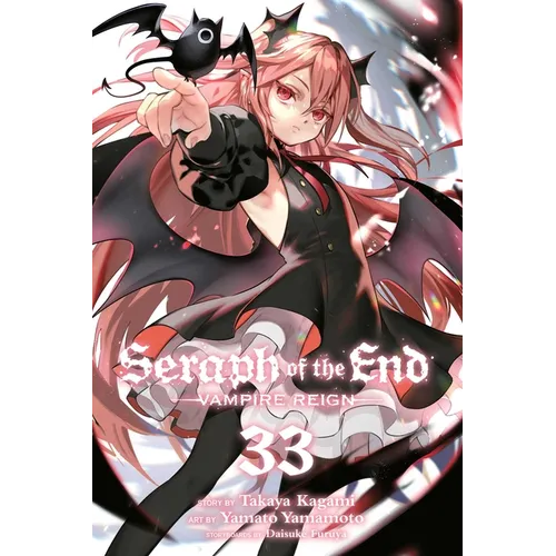 Seraph of the End, Vol. 33: Vampire Reign - Paperback