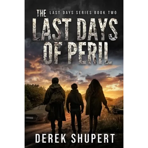The Last Days of Peril