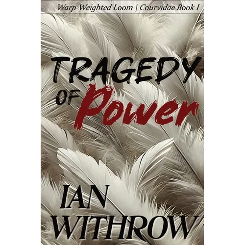 Tragedy of Power