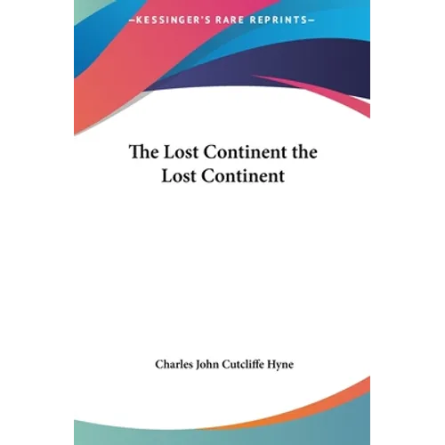 The Lost Continent the Lost Continent