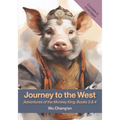 Journey to the West: Adventures of the Monkey King, Books 3 & 4