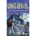 Ghost Chasers: A Suzy and the Bug Adventure