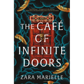 The Café of Infinite Doors