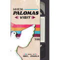 When Palomas Visit