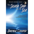 The Silver Ship and the Sea