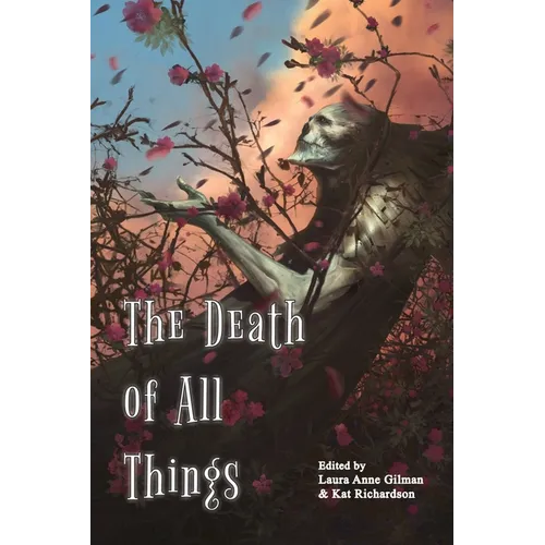 The Death of All Things