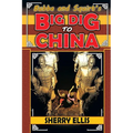 Bubba and Squirt's Big Dig to China
