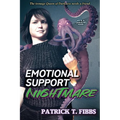 Emotional Support Nightmare