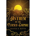 Anthem of the Cursed Empire