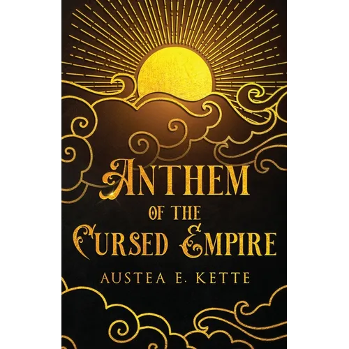 Anthem of the Cursed Empire