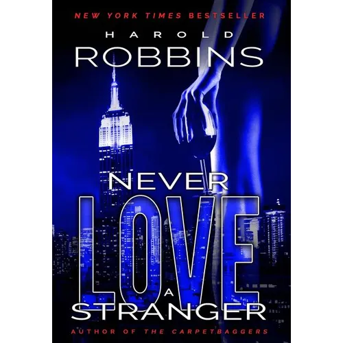 Never Love A Stranger