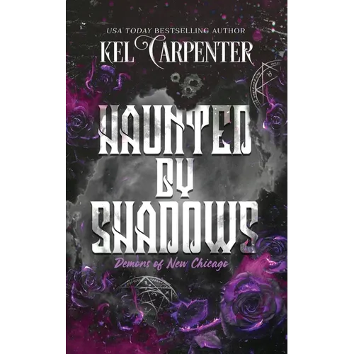 Haunted by Shadows: Demons of New Chicago Discreet Edition