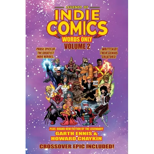 Legends of Indie Comics: Words Only, Volume 2