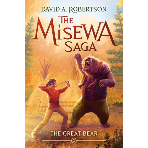 The Great Bear (the Misewa Saga, Book 2)