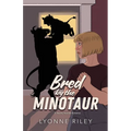 Bred by the Minotaur: A Steamy Monster Romance