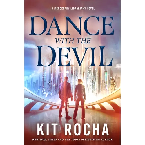 Dance with the Devil: A Mercenary Librarians Novel