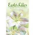 Easter Lilies: An Appalachia-Inspired Short Story Collection