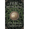 A Time of Reckoning: Book One Betrayals
