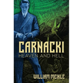 Carnacki: Heaven and Hell