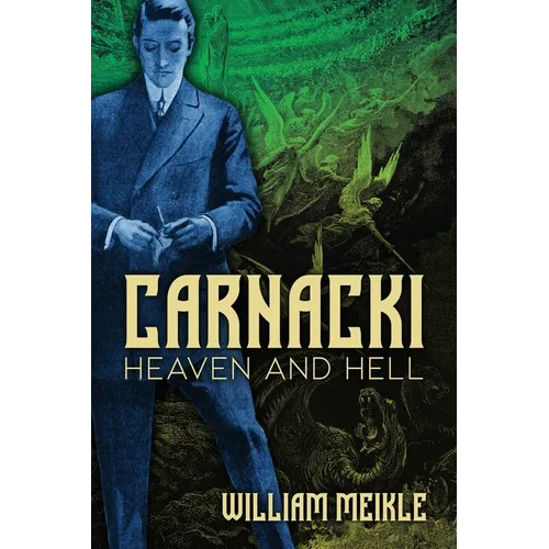 Carnacki: Heaven and Hell