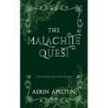 The Malachite Quest